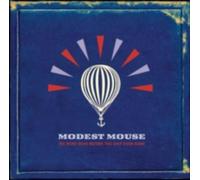 MODEST MOUSE: WE WERE DEAD BEFORE THE SHIP EVEN SANK - CD