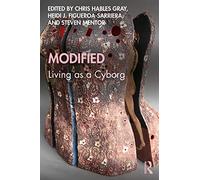 Modified: Living as a Cyborg