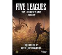 Modiphius Entertainment: Five Leagues from The Borderlands (3rd Edition) - Hardcover RPG Book, Solo & Co-Op Adventure Wargaming,Tabletop Strategy Game