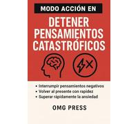 MODO ACCIÓN EN DETENER PENSAMIENTOS CATASTRÓFICOS
