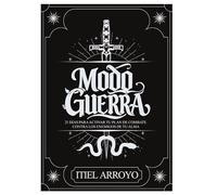 Modo guerra: 21 días para activar tu plan de combate contra los enemigos de tu alma