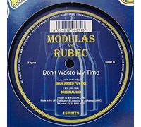 Moduas Vs Rubec - Don't Waste My Time [12" VINYL]