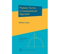 Modular Forms, a Computational Approach (Graduate Studies in Mathematics)