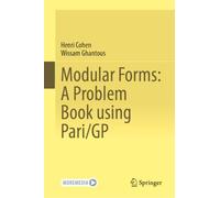 Modular Forms: A Problem Book using Pari/GP