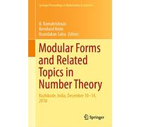 Modular Forms and Related Topics in Number Theory: Kozhikode, India, December 10-14, 2018: 340 (Springer Proceedings in Mathematics & Statistics, 340)