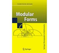 Modular Forms (Springer Monographs in Mathematics)