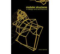 Modular Structures in Design and Architecture