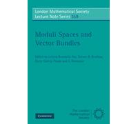 Moduli Spaces and Vector Bundles: 359 (London Mathematical Society Lecture Note Series, Series Number 359)