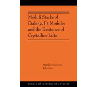 Moduli Stacks of Etale (?, G)-Modules and the Existence of Crystalline Lifts