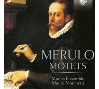 MODUS ENSEMBLE - MOTETS CD NEW MERULO,CLAUDIO