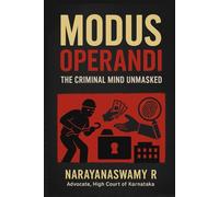 MODUS OPERANDI: The Criminal Mind Unmasked