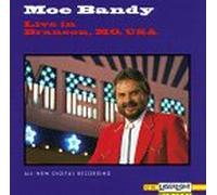 Moe Bandy - Moe Bandy: Live in Branson
