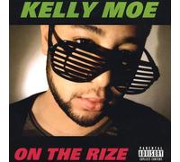 Moe, Kelly - On the Rize