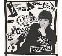 Moe Tucker - I Spent A Week There The Other Night [Vinyl LP]