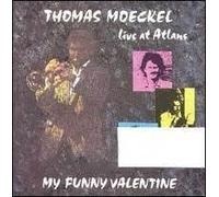 Moeckel,Thomas - My Funny Valentine