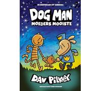 Moeders mooiste (Dog Man, 10)