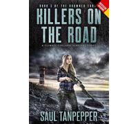 Mörder auf der Straße (Deutschsprachige Ausgabe von "Killers on the Road„): Ein Katastrophen-Survival-Thriller (Ertrunkene Erde - Eine Serie zum Klimakollaps)