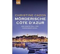 Mörderische Côte d'Azur: Der erste Fall für Kommissar Duval