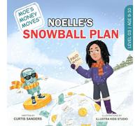 Moe's Money Moves: Noelle's Snowball Plan