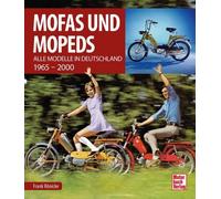 Frank Rönicke Mofas und Mopeds: in Deutschland 1965 - 2000 (Hardback)