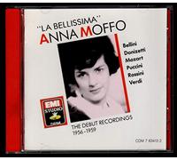 Moffo, Anna - Anna Moffo - La Bellissima: The Debut Recordings