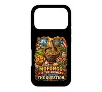 Mofongo Is The Answer Funny Puerto Rican Food Saying Case for iPhone 17 Pro