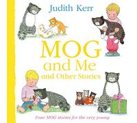 Mog and Me and Other Stories