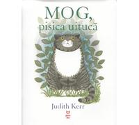 Mog, pisica uituca - Judith Kerr