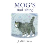 Mog's Bad Thing (Paperback) - Judith Kerr Book