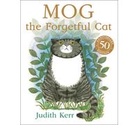 Mog the Forgetful Cat by Judith Kerr