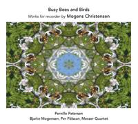 Mogens Christensen Busy Bees and Birds (CD) Album (US IMPORT)