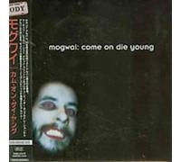 Mogwai - Come on Die Young [Import]
