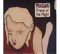 Mogwai - Friend Of The Night [7" VINYL]