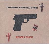 Mohamed Mounir & Disside - We Don't Shiit! Live