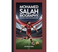 MOHAMED SALAH BIOGRAPHY: European Journey and Club Success