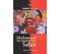 Mohamed Salah The Egyptian King (Football Stars Series)