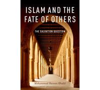 Mohammad Hassan Khalil Islam and the Fate of Others (Hardback)