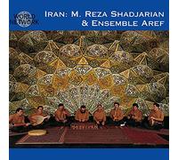 Mohammad Reza Shadjarian & Ensemble Aref - Music Of Iran