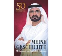 Mohammed Bin Rashid Al Maktoum Meine Geschichte (Paperback)