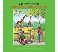 Mohammed Umar A Trip to the Zoo: English-Shona Bilingual Edition N/A Book Mohammed Umar Multicolor