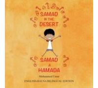 Mohammed Umar Samad in the Desert: English-Hausa Bilingual Edition Paperback Book Mohammed Umar Multicolor