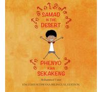 Mohammed Umar Samad in the Desert. English-Setswana Bilingual Edition Paperback Book Mohammed Umar Multicolor