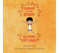 Mohammed Umar Samad in the Desert: English-Xhosa Bilingual Edition Paperback Book Mohammed Umar Multicolor