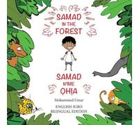Mohammed Umar Samad in the Forest: English-Igbo Bilingual Edition Paperback Book Mohammed Umar Multicolor