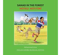 Mohammed Umar Samad in the Forest: English - Kiembu Bilingual Edition Paperback Book Mohammed Umar Multicolor