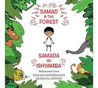 Mohammed Umar Samad in the Forest: English-Kinyarwanda Bilingual Edition N/A Book Mohammed Umar Multicolor