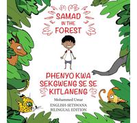 Mohammed Umar Samad in the Forest: English-Setswana Bilingual Edition Paperback Book Mohammed Umar Multicolor