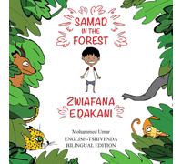 Mohammed Umar Samad in the Forest: English-Tshivenda Bilingual Edition Paperback Mohammed Umar Multicolor