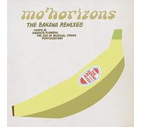 Mo'horizons - The Banana Remixes