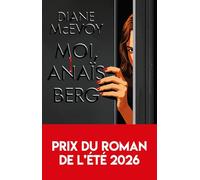 Moi, Anaïs Berg: Le prix du roman de l'été